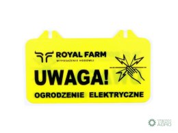 Tabliczka informacyjna UWAGA OGRODZENIE ELEKTRYCZNE Royal Farm