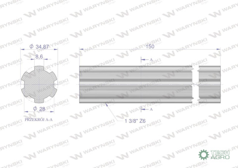 Wałek, WOM frezowany całościowo 150mm Z6 - 1 3/8, Waryński Wałek, WOM frezowany całościowo 150mm Z6 - 1 3/8, Waryński