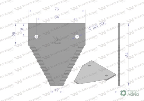 Nóż żniwny 84x76x2.8mm otwór 5.5 zastosowanie K343901 600-RS41826 1664390 MacDon Kilberry WARYŃSKI ( sprzedawane po 25 )