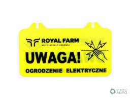 Tabliczka informacyjna UWAGA OGRODZENIEELEKTRYCZNE Royal Farm