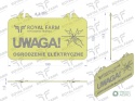 Tabliczka informacyjna UWAGA OGRODZENIEELEKTRYCZNE Royal Farm